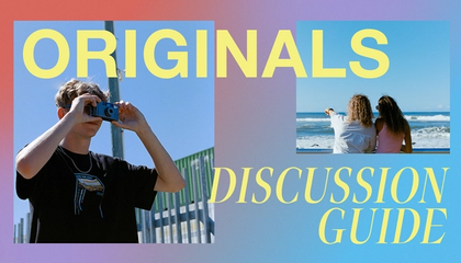 Originals Discussion Guide