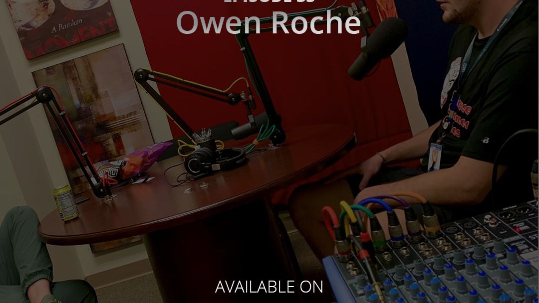 Episode 35 - Owen Roche