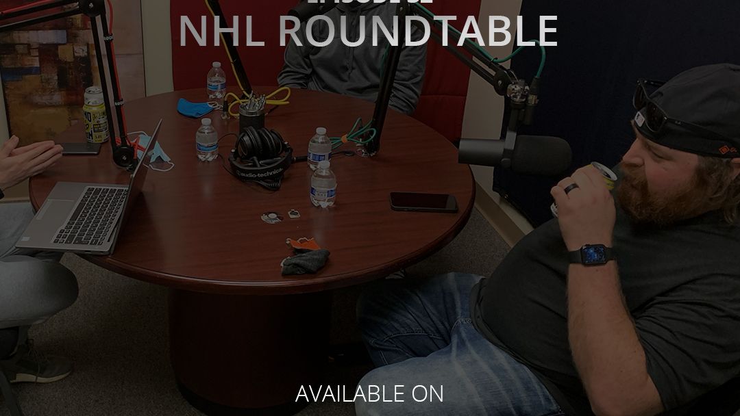 Episode 32 - NHL Roundtable