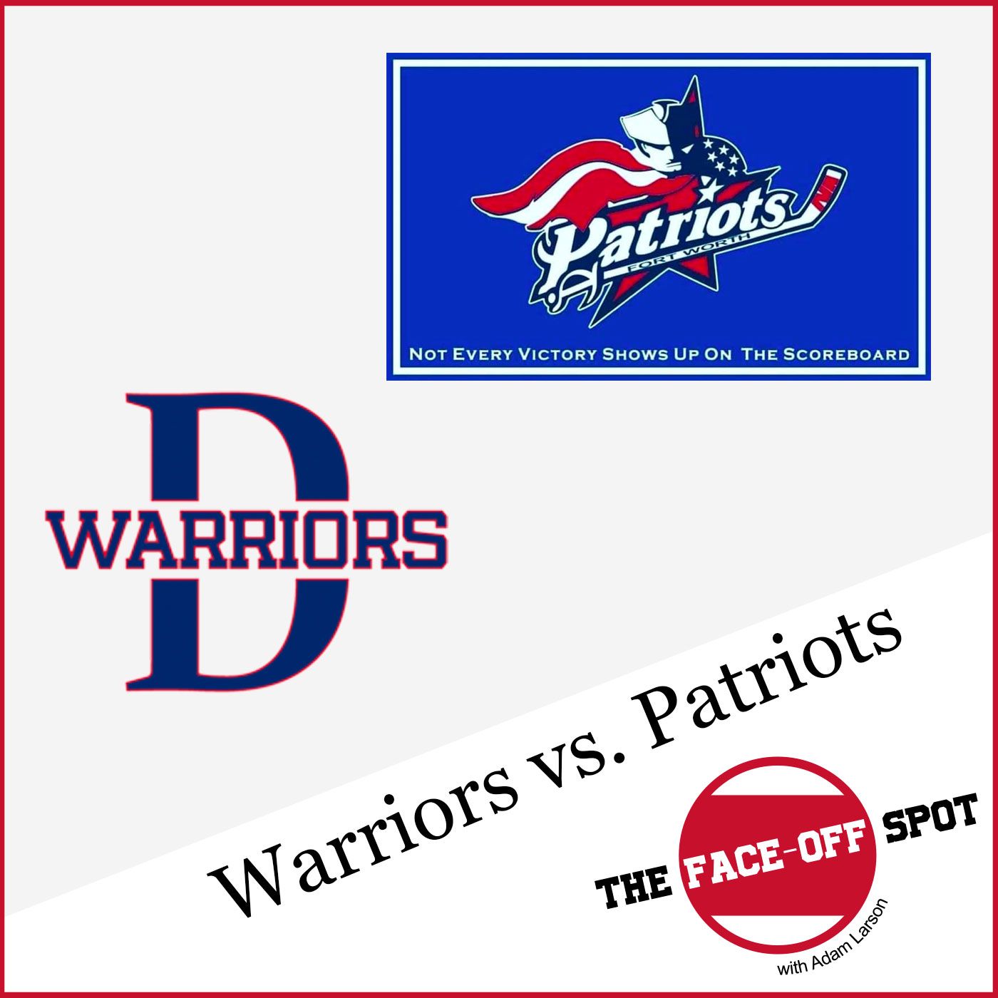 Episode 52 - Dallas Warriors / Fort Worth Patriots