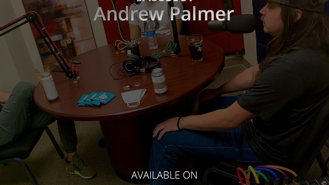 Episode 34 - Andrew Palmer
