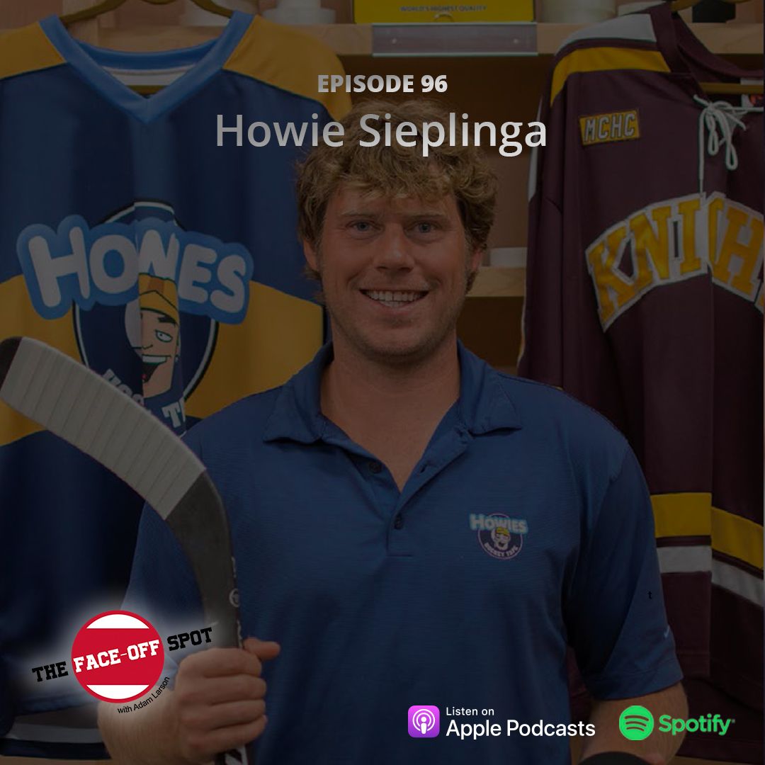 Episode 96 - Howie Sieplinga from Howies Hockey