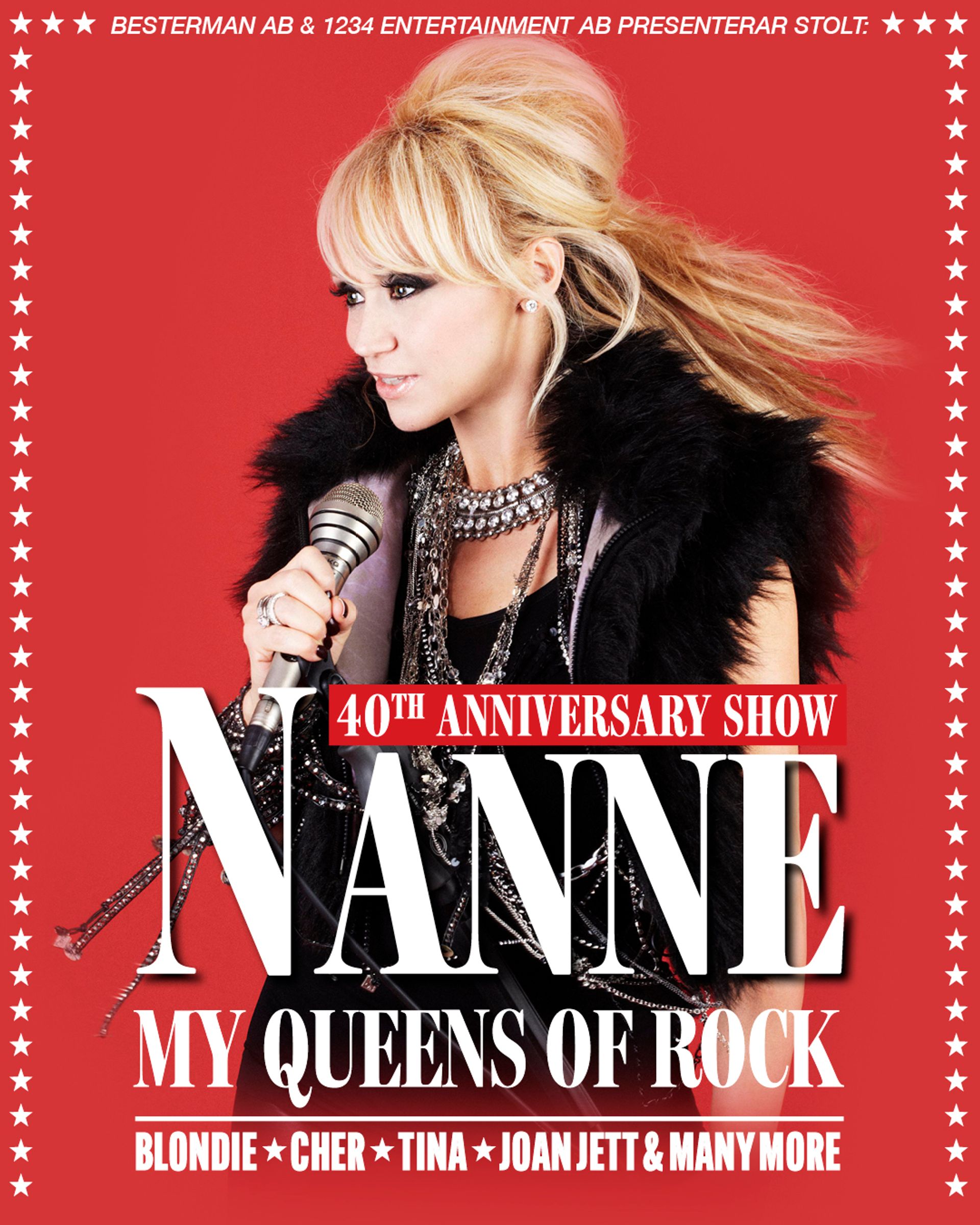 Nanne Grönvall med mikrofon mot röd bakgrund i affischen för 40-årsjubileet "My Queens of Rock" – en hyllningsshow till Blondie, Cher, Tina Turner, Joan Jett och fler rockikoner.