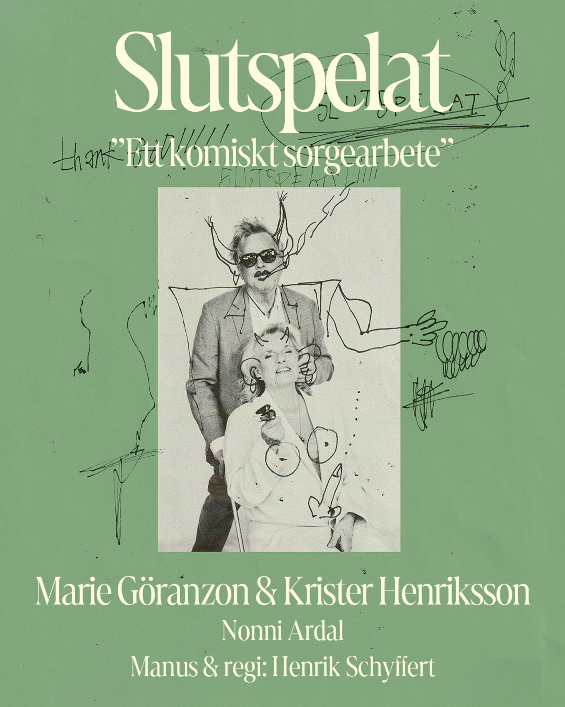 Manér för Slutspelat med Marie Göranzon & Krister Henriksson. En svartvit porträttbild på dem båda med streckritningar över sig.