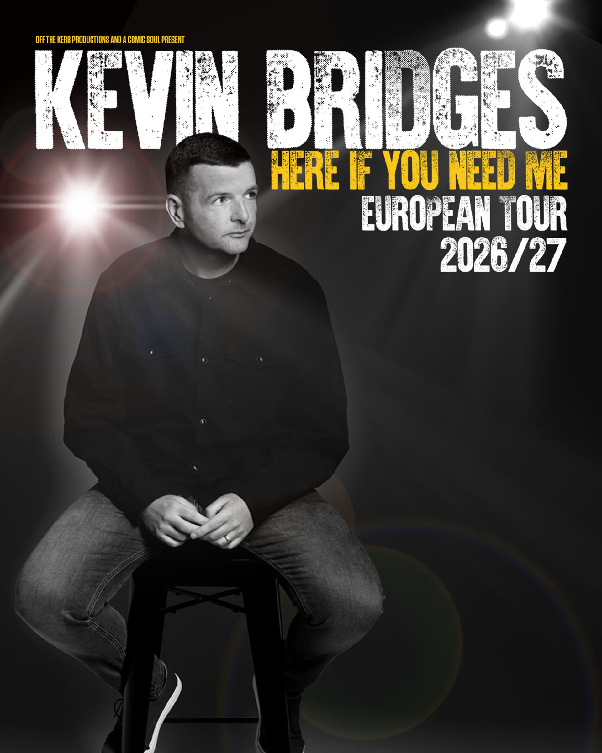 Manér för Kevin Bridges - Here if you need me, European Tour.