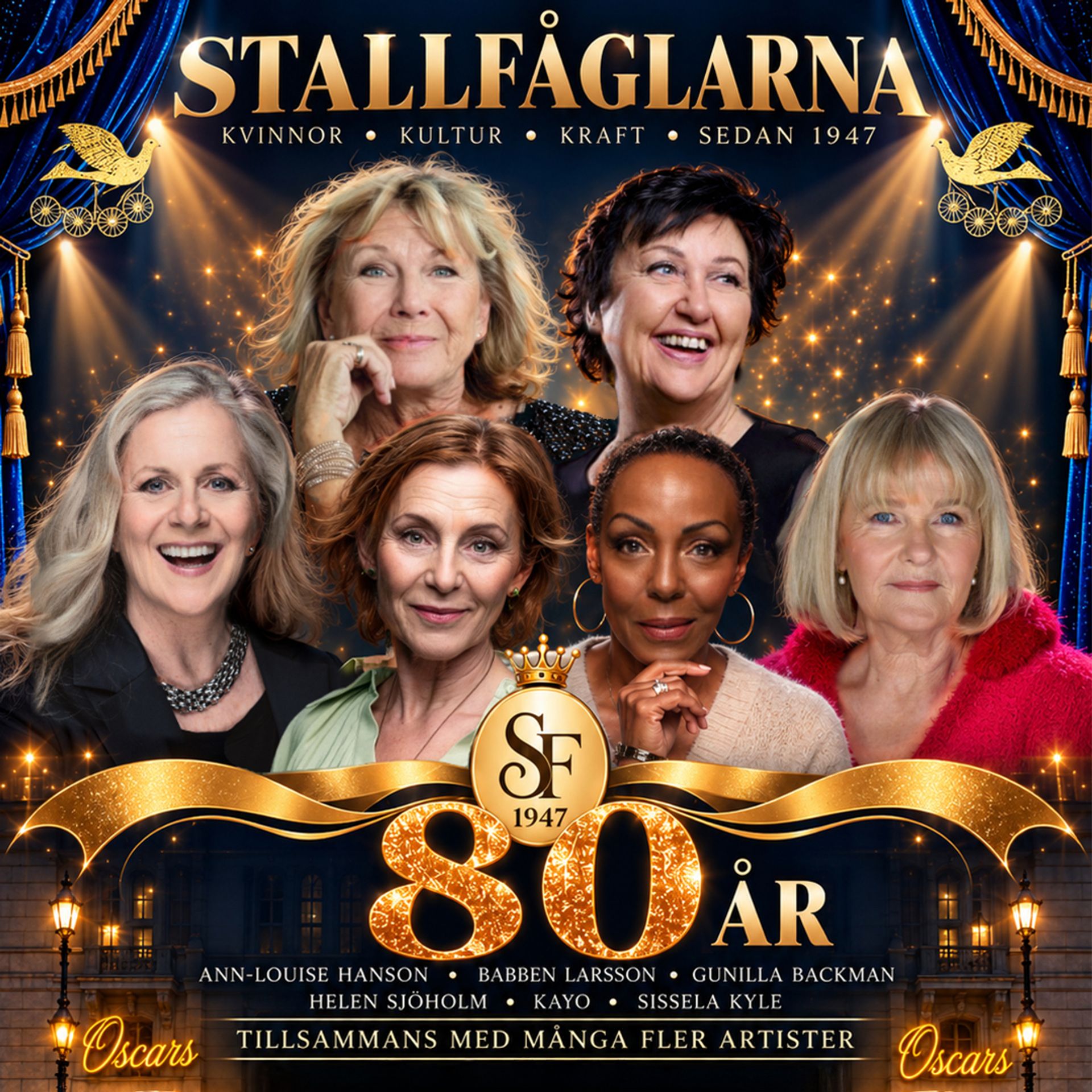 Stallfåglarna show på Oscarsteatern med artister som Ann-Louise Hanson, Babben Larsson, Gunilla Backman, Helen Sjöholm, Kayo och Sissela Kyle.