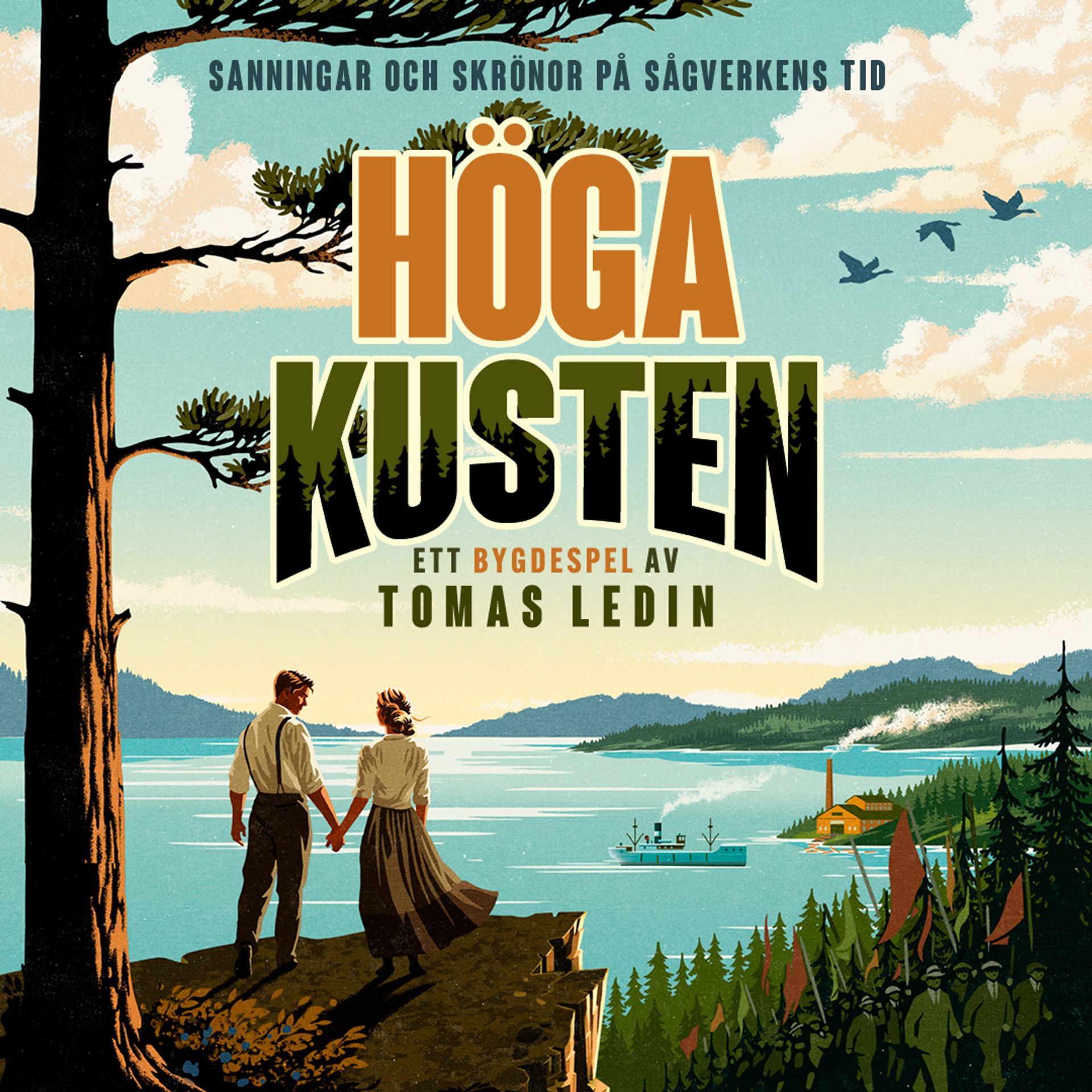 Affisch för Höga Kusten Bygdespel. Illustration av en sjö med skog runt om. Ett par som står och håller hand på en klippa.