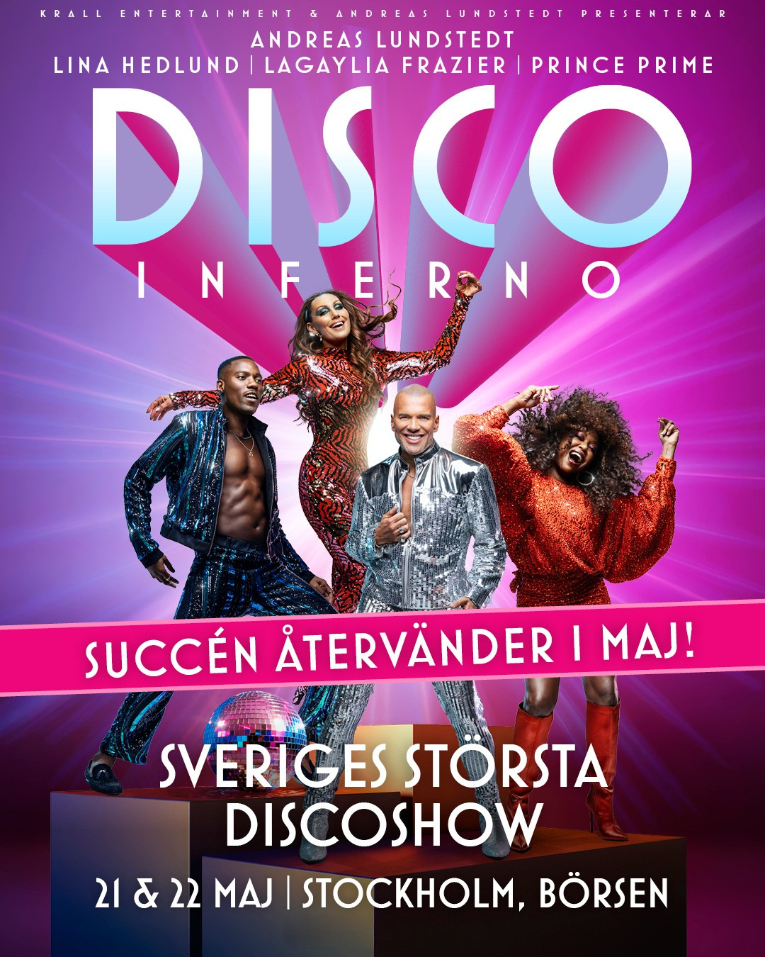 Affisch för Disco Inferno med Andreas Lundstedt, Lina Hedlund, LaGaylia Frazier och Prince Prime i glittrande scenkläder mot en rosa och lila discobakgrund.