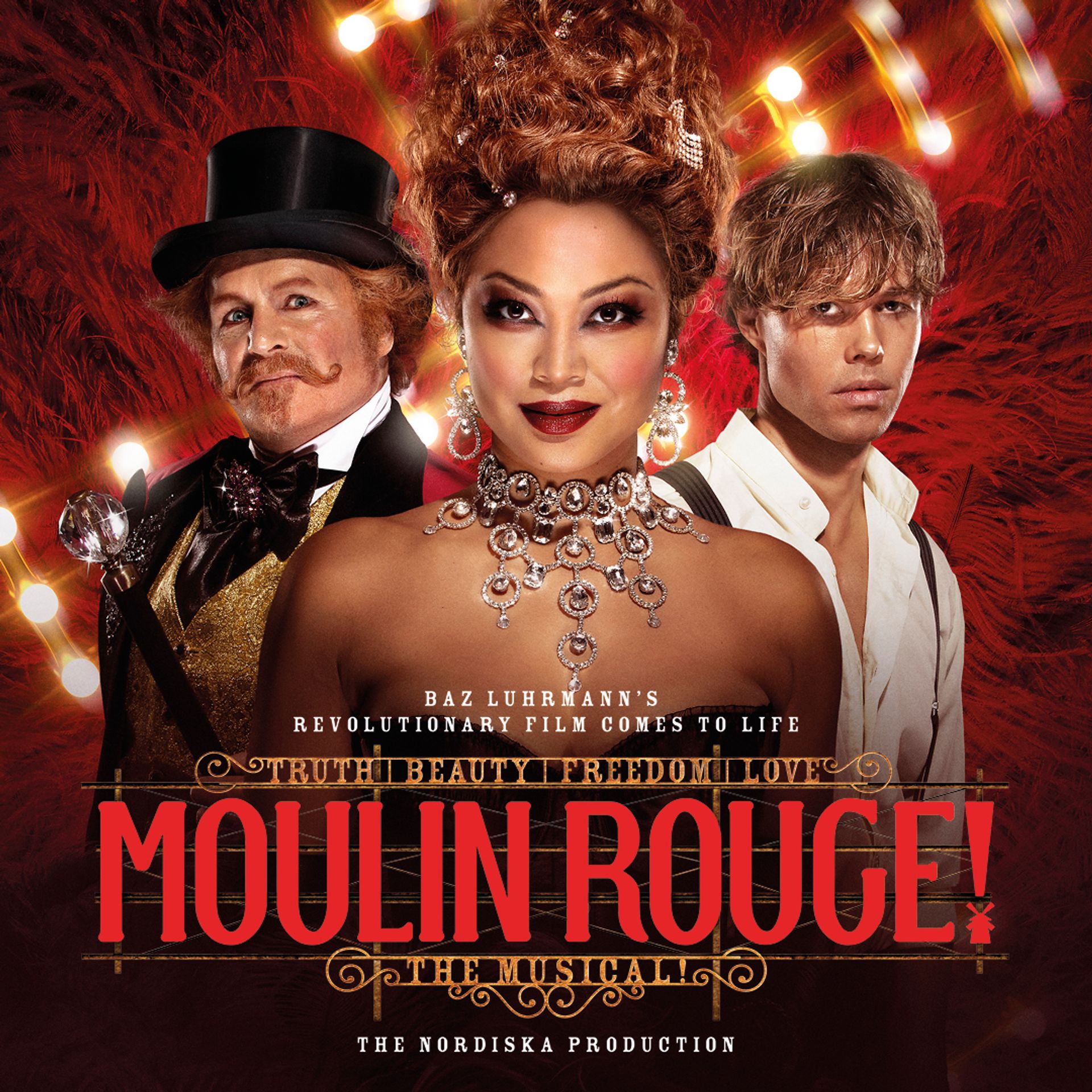 Affisch för Moulin Rouge the musical. Bild på Morgan Alling, Marsha Songcome och Andreas Wijk mot en röd bakgrund.