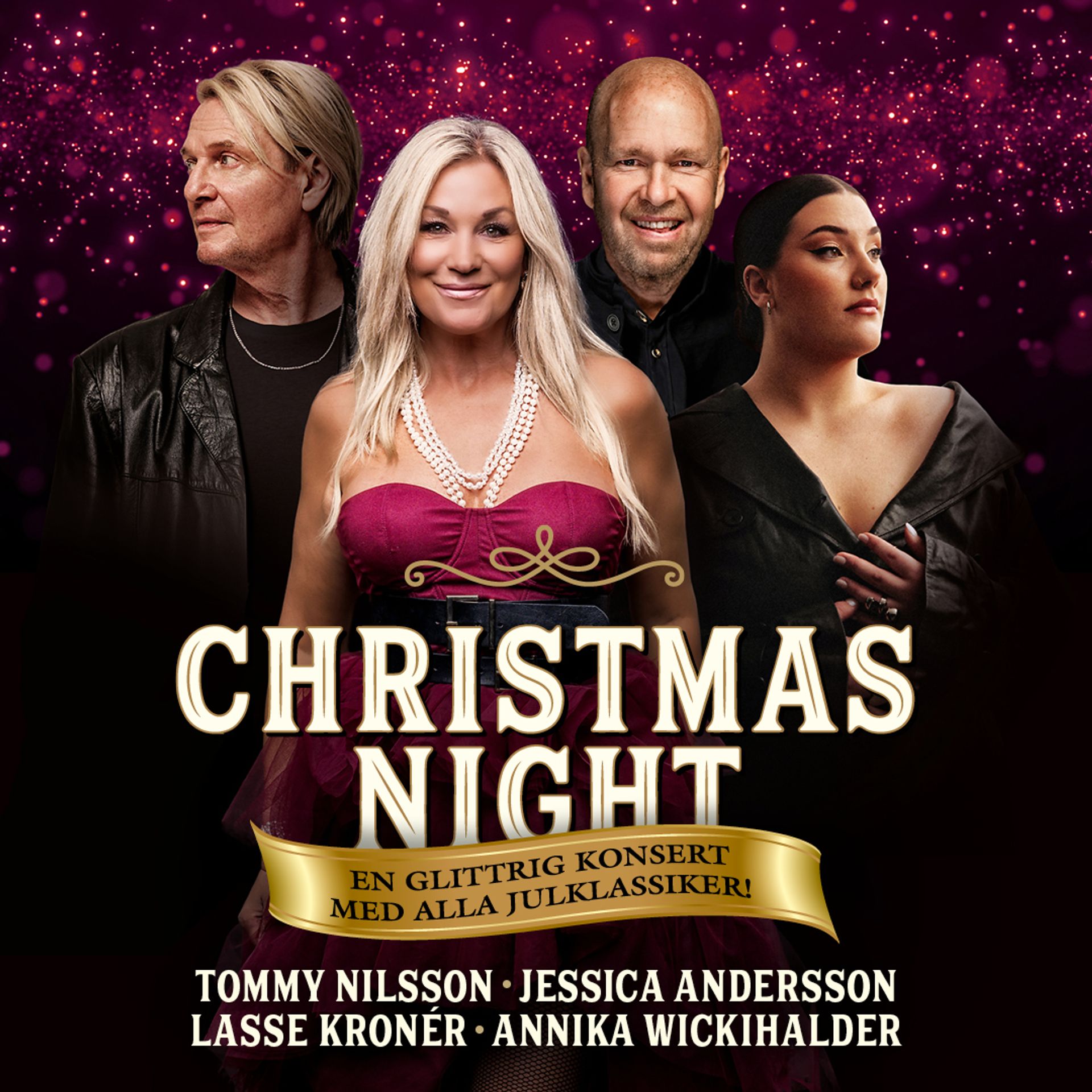 Manér för Christmas night julkonsert med Tommy Nilsson, Jessica Andersson, Lasse Kroner och Annika Wickihalder