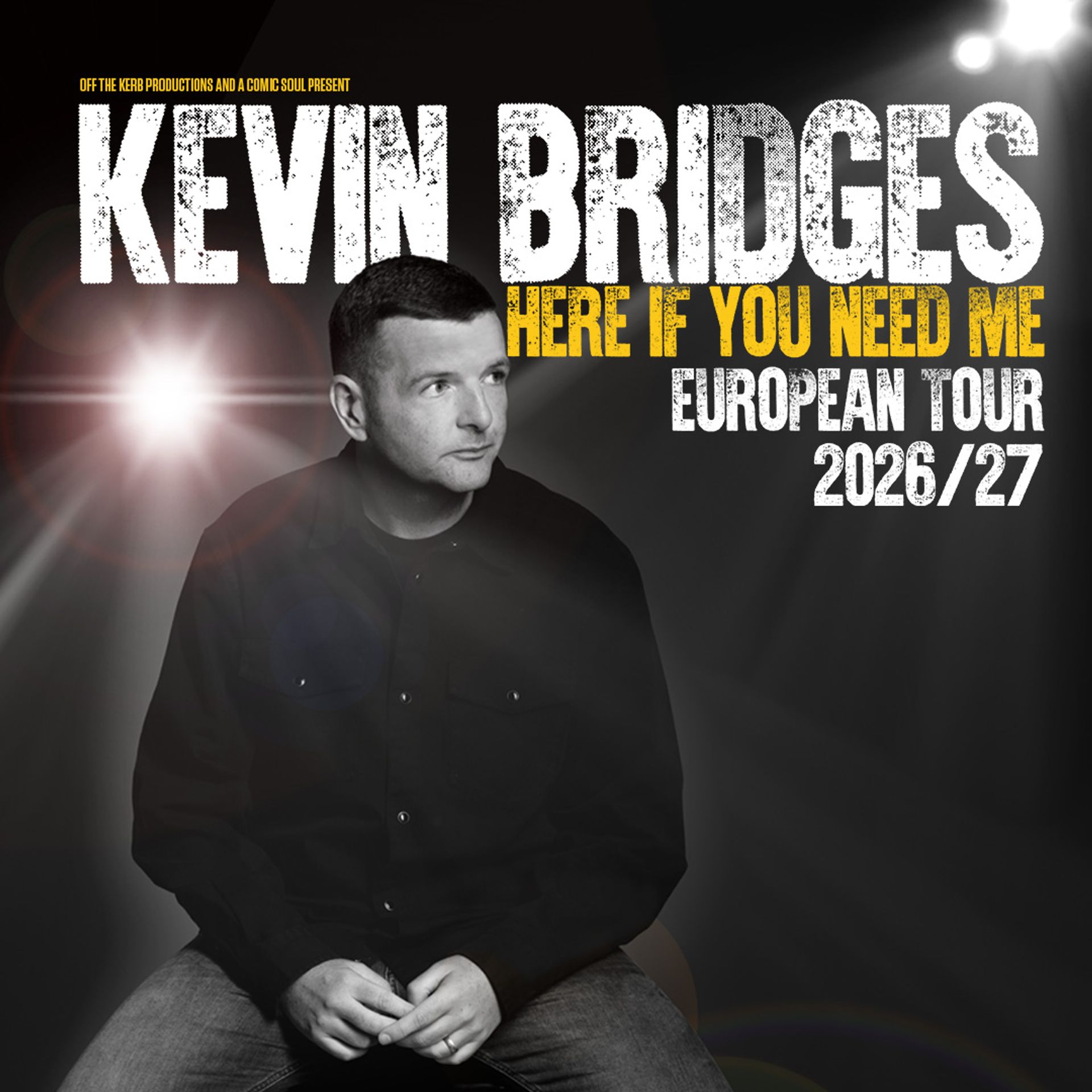 Manér för Kevin Bridges - Here if you need me, European Tour.