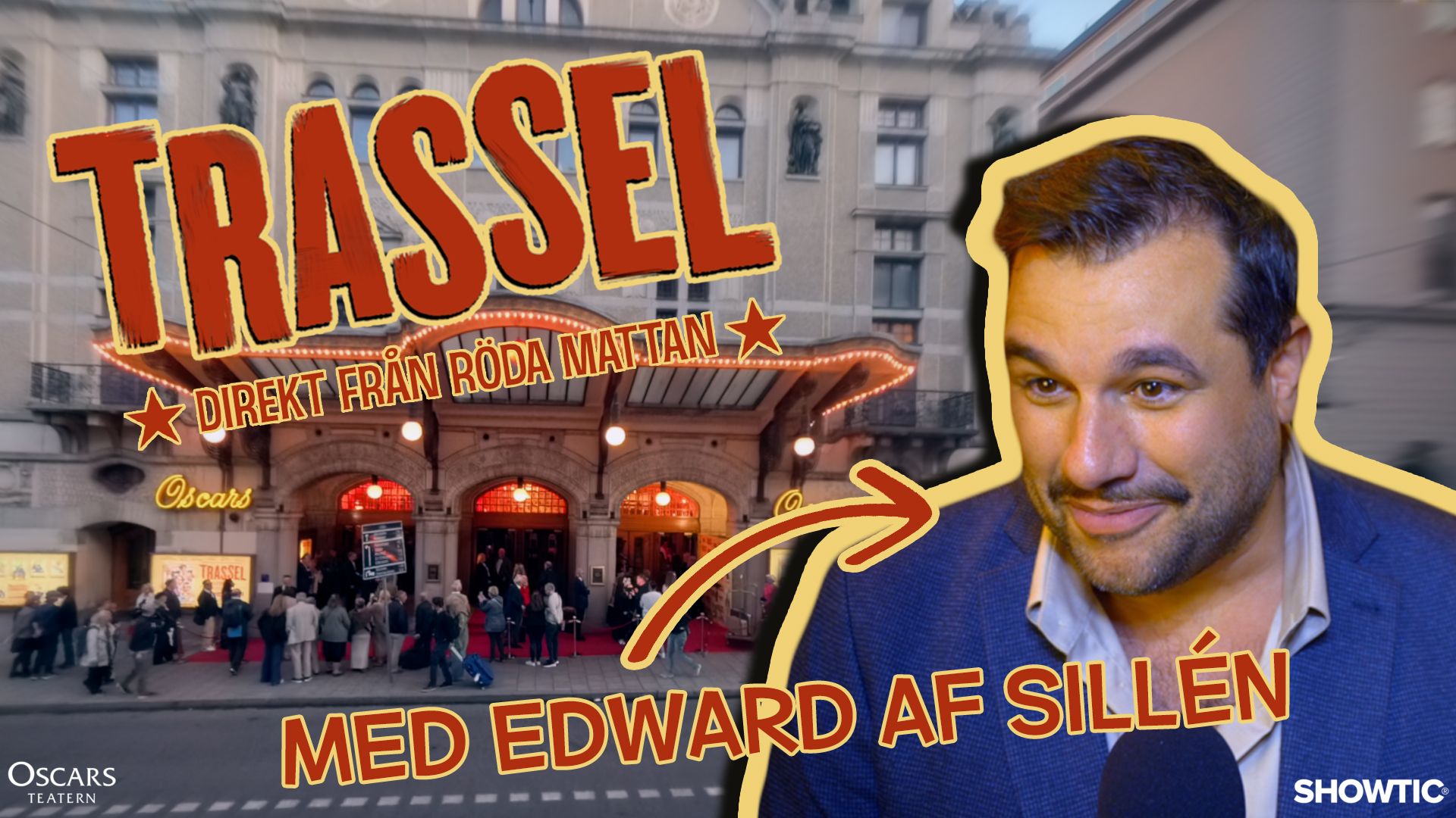 Thumbnail bild på Edward af Sillén från Rösa mattan under premiären av Trassel på Oscarsteatern