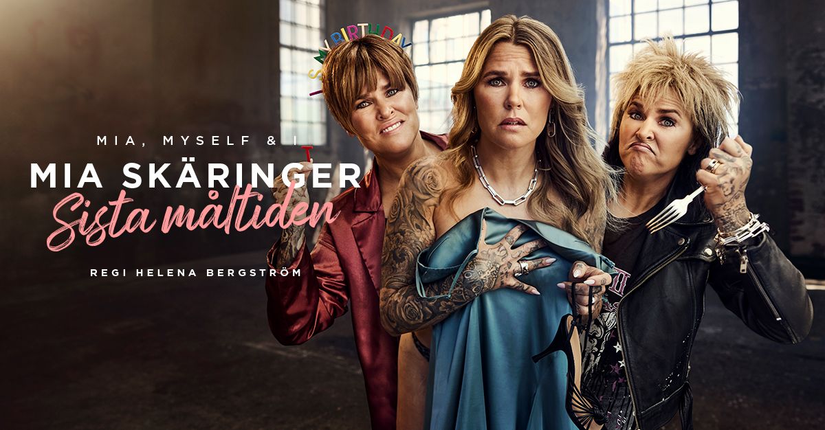 Mia, myself and I – Sista måltiden