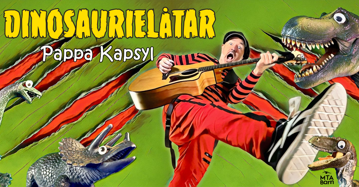 Pappa Kapsyl - Dinosaurielåtar