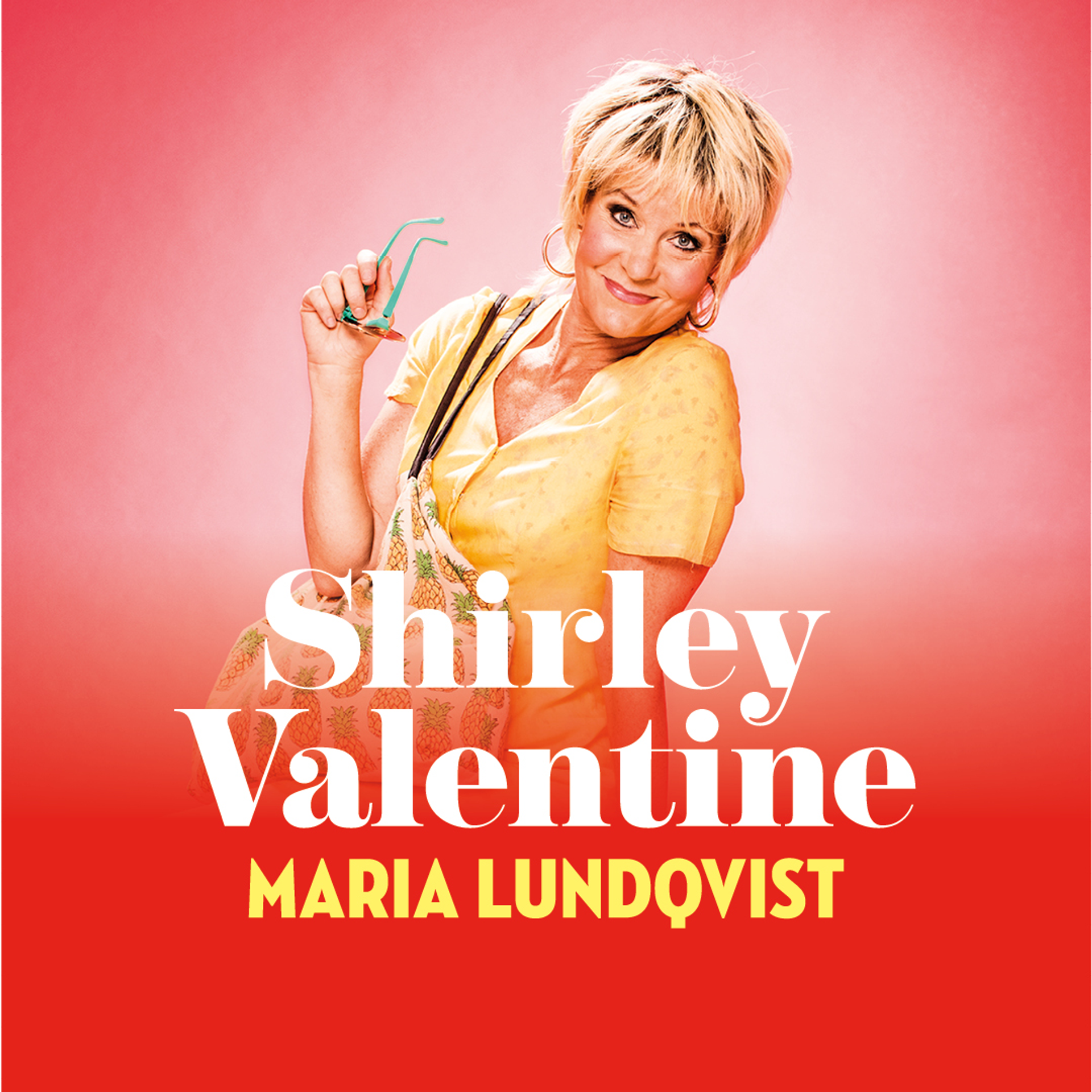 Affisch för Shirley Valentine. Maria Lundqvist sitter i gulklänning med en väska i knät.