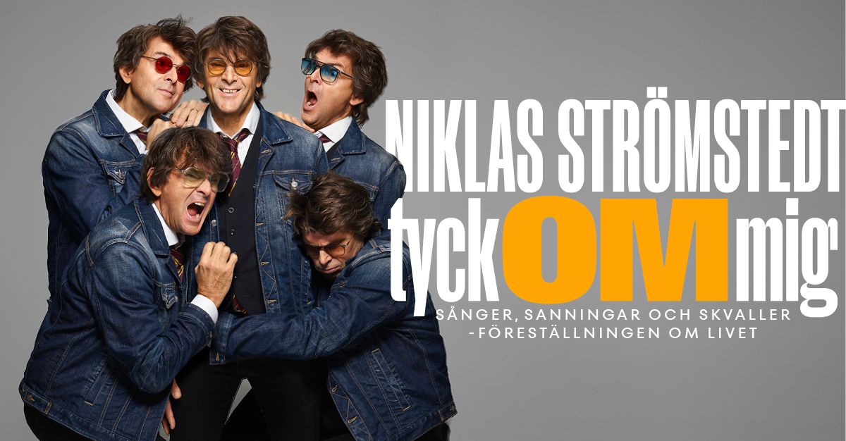Niklas Strömstedt – Tyck OM mig