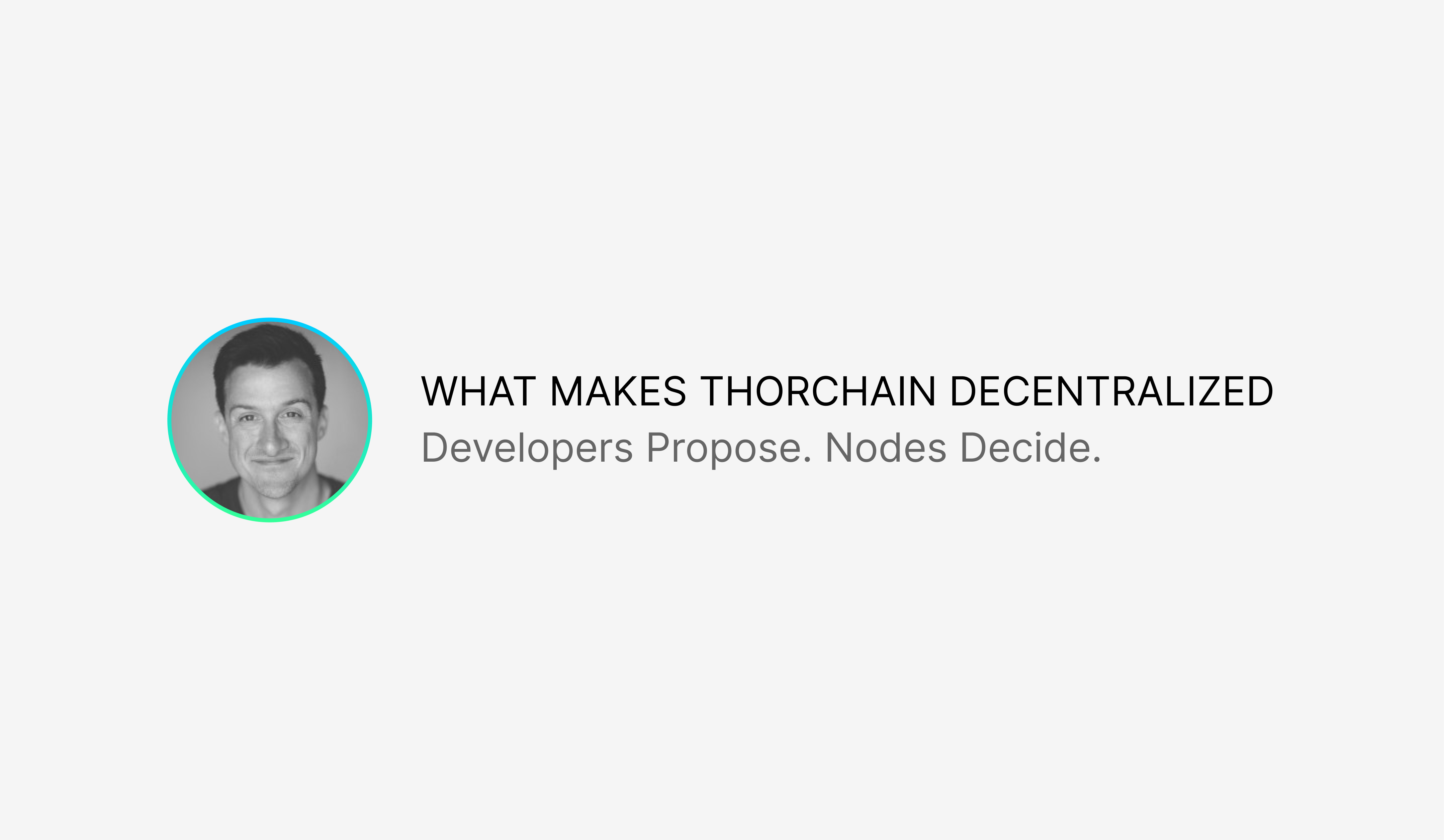 THORChain article thumbnail explaining how the protocol distributes control between developers and nodes, and what meaningful decentralization looks like in practice.