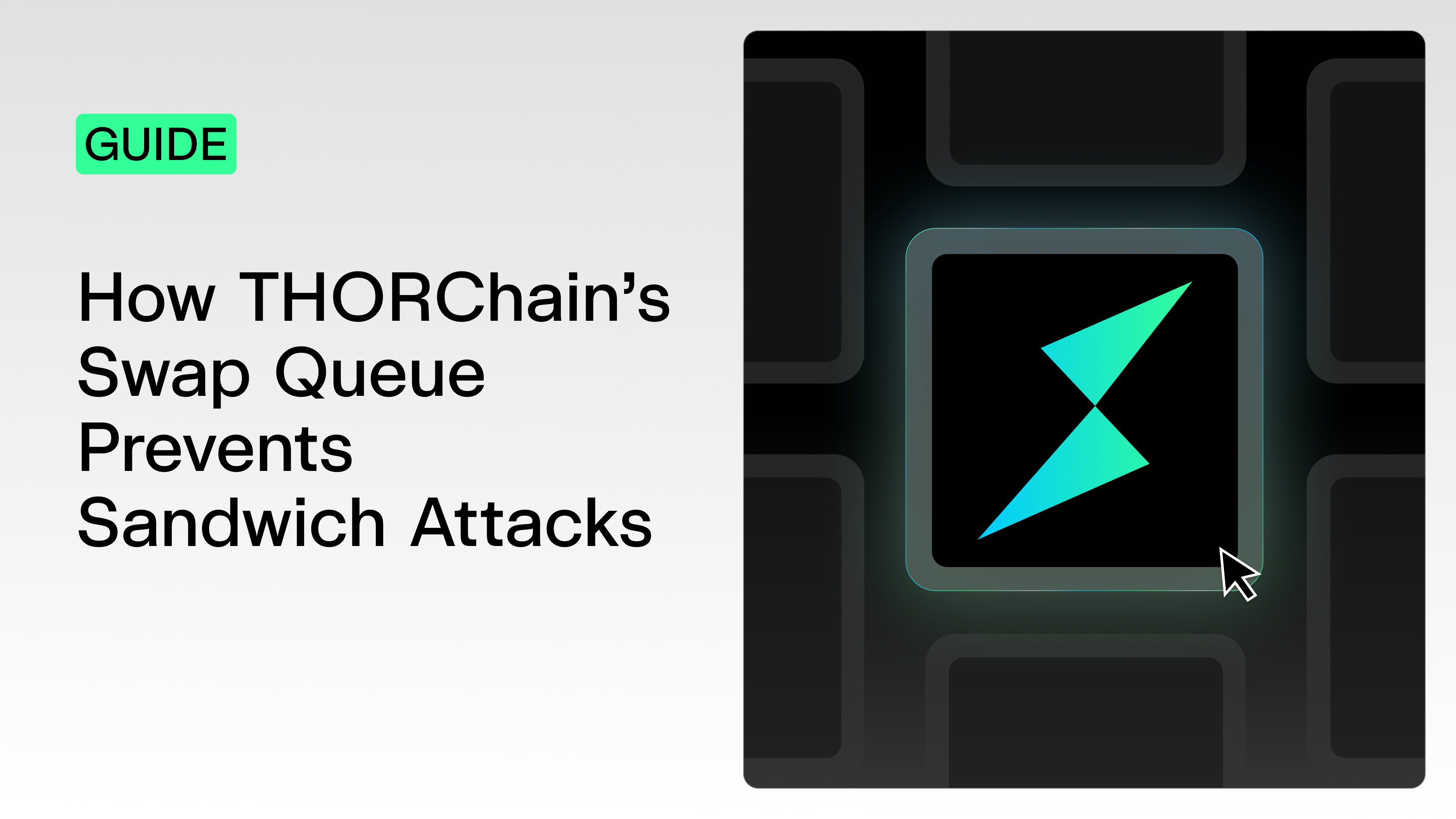 Thumbnail for THORChain guide explaining how the Advanced Swap Queue and slip-based fees prevent sandwich attacks on swaps.