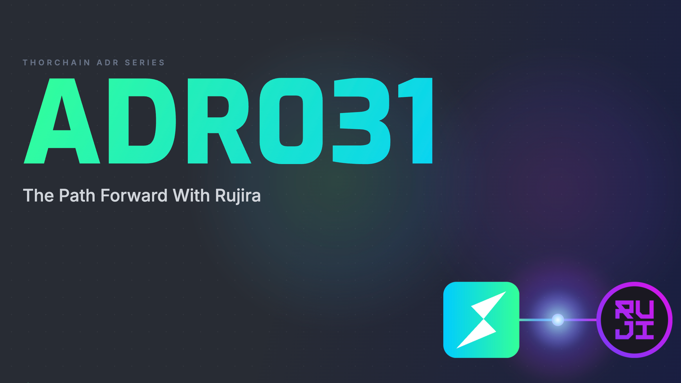 ADR031 - The Path Forward With Rujira