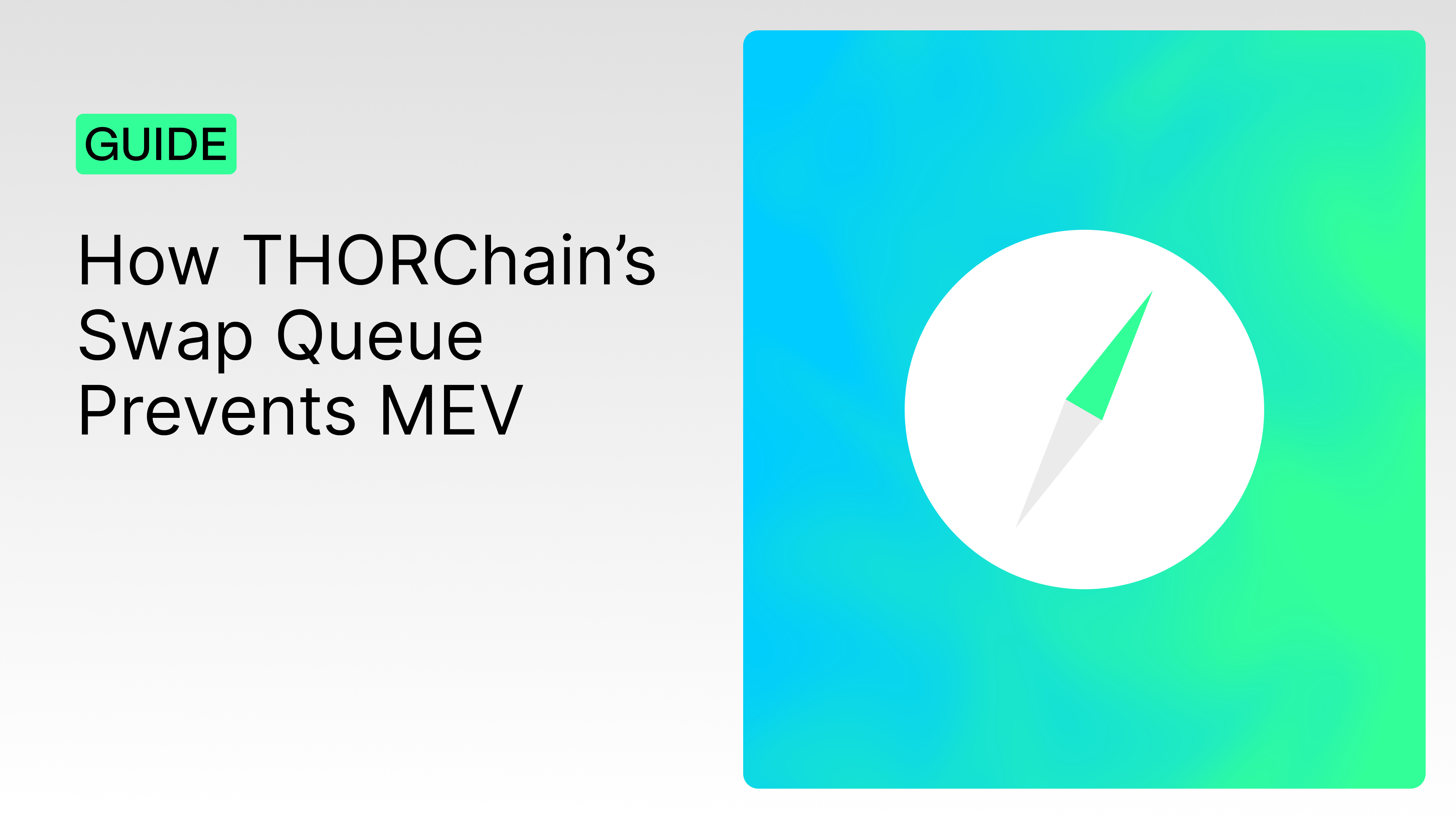 THORChain article thumbnail explaining how the Advanced Swap Queue prevents front-running, back-running and sandwich attacks by ordering trades on slip-based fees rather than gas bids.
