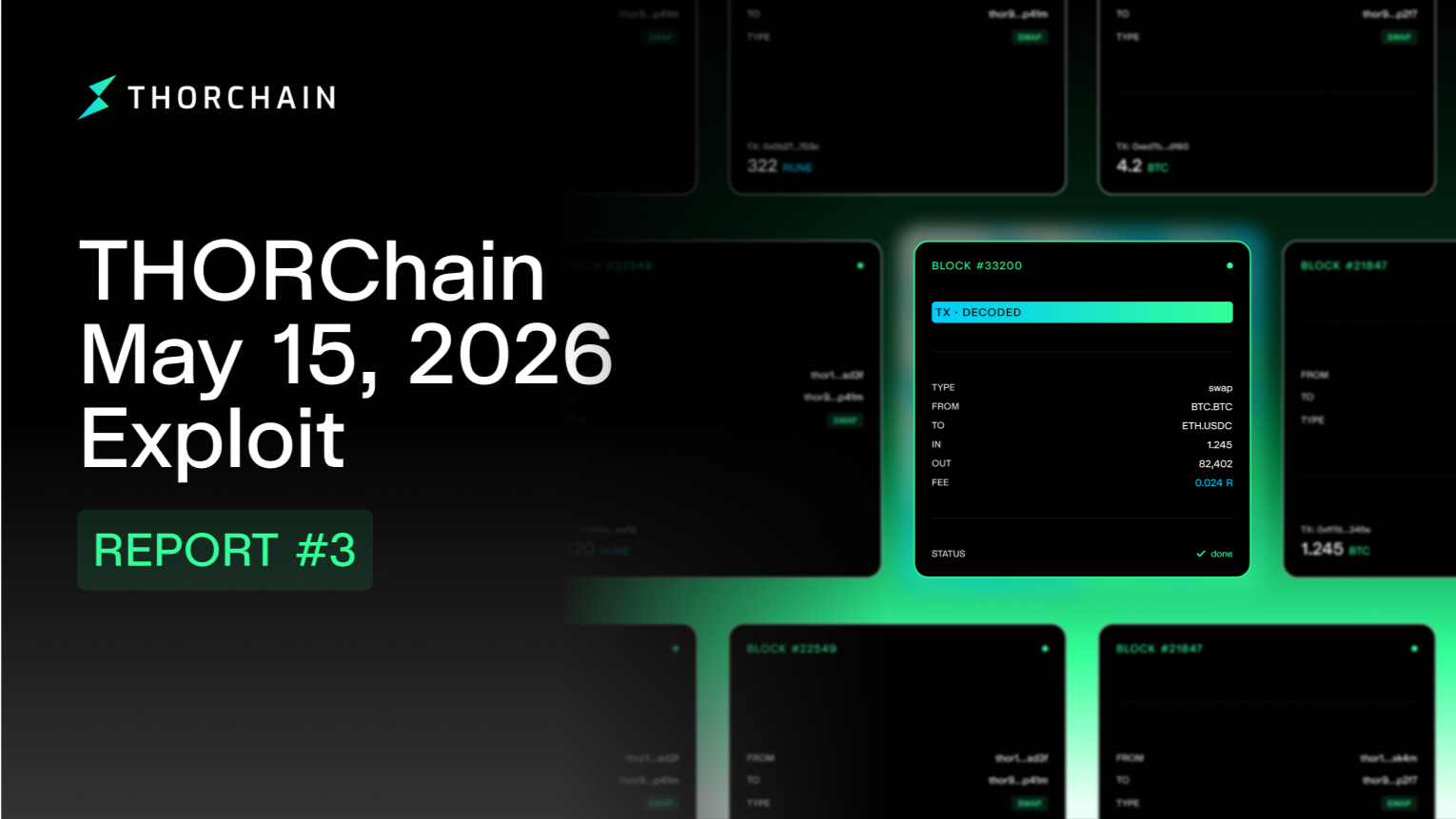 A technical deep dive into the May 2026 THORChain exploit, explaining how the vulnerability was executed and how it was mitigated.