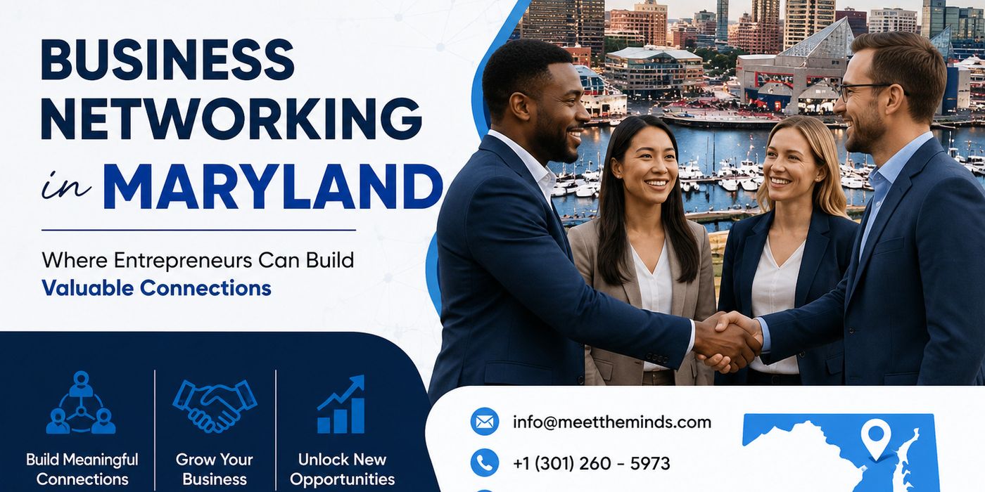 Business Networking in Maryland for Entrepreneurs & Growth