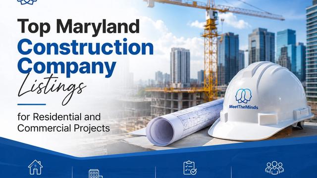 Top Maryland Construction Company Listings for Projects