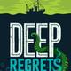 Deep Regrets
