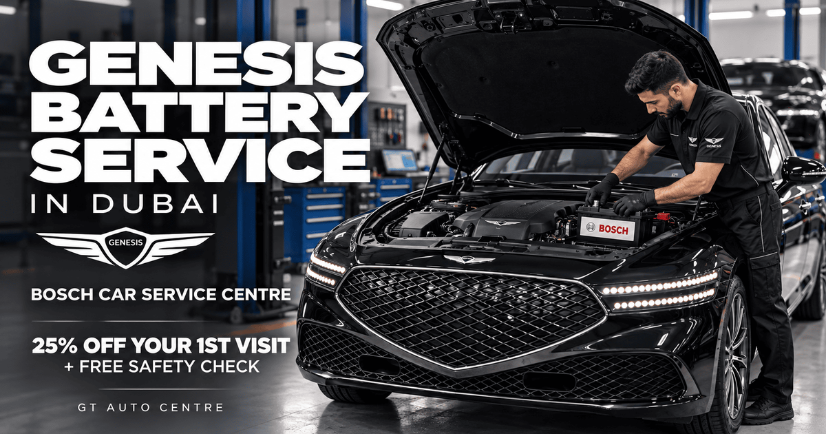 Genesis Battery Replacement Dubai | Bosch Service | GT Auto Centre LLC