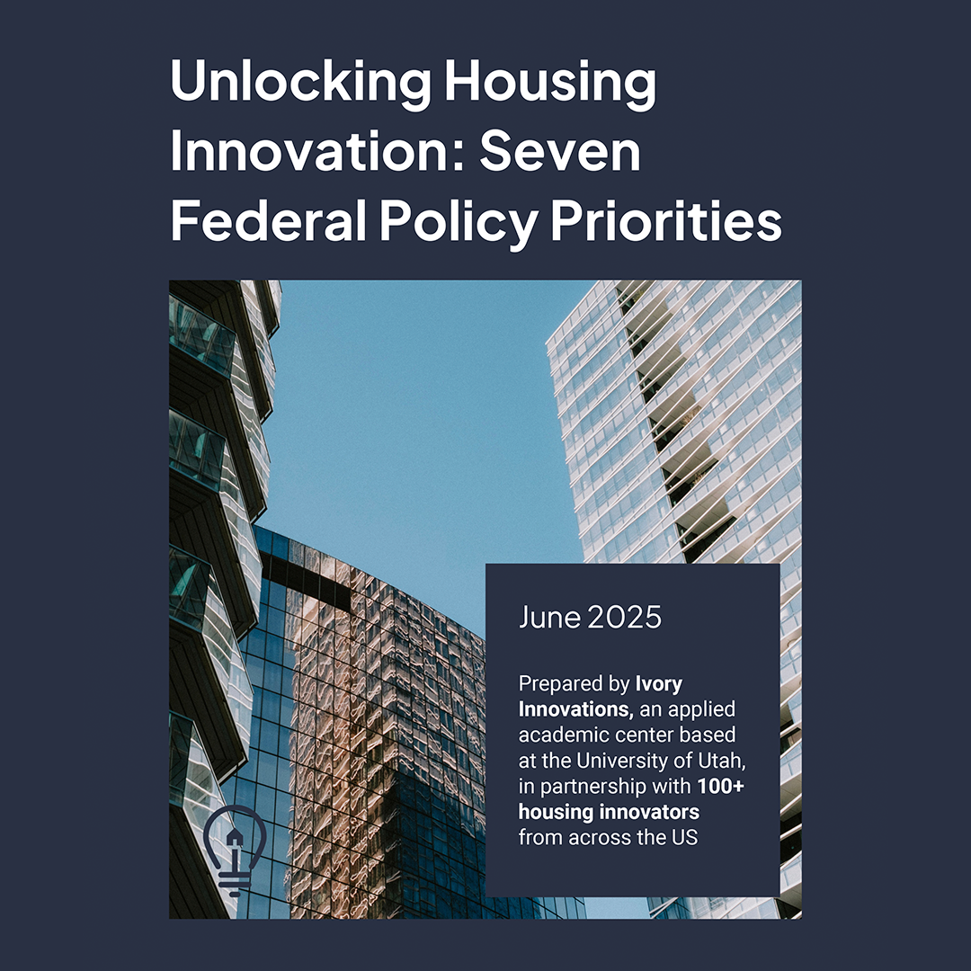 New Ivory Innovations Report offers Seven Recommendations for HUD to Boost Housing Affordability in America