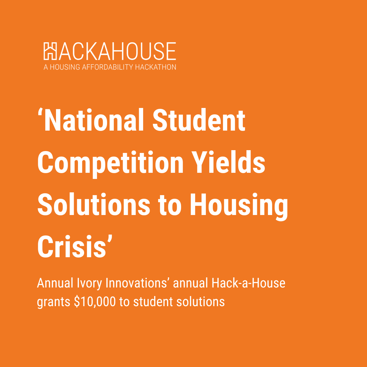 National Student Competition Yields Solutions to Housing Crisis