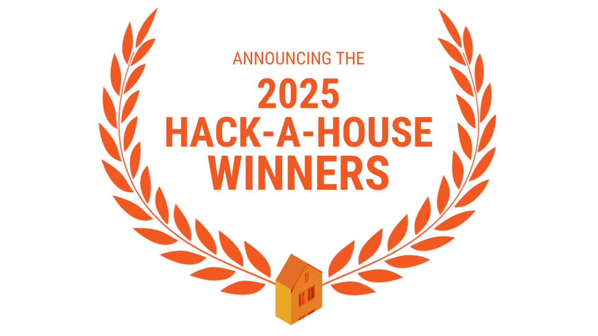 2025 Hack-A-House Winners