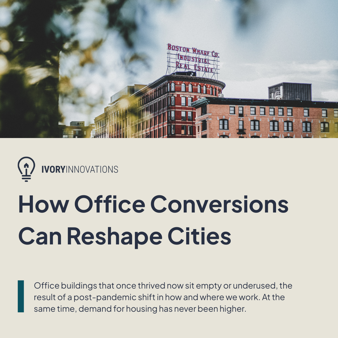 How Office Conversions Can Reshape Cities