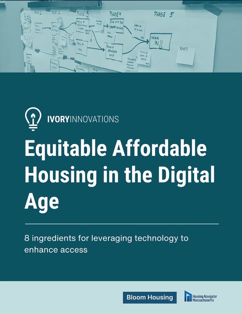 Equitable Affordable Housing in the Digital Age: 8 Ingredients for Leveraging Technology to Enhance Access