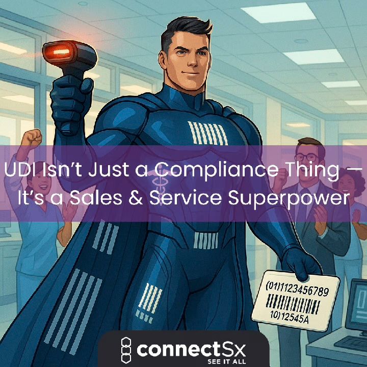 Unique Device Identifier (UDI): More Than a Compliance Thing — It’s a Great Sales & Service Superpower