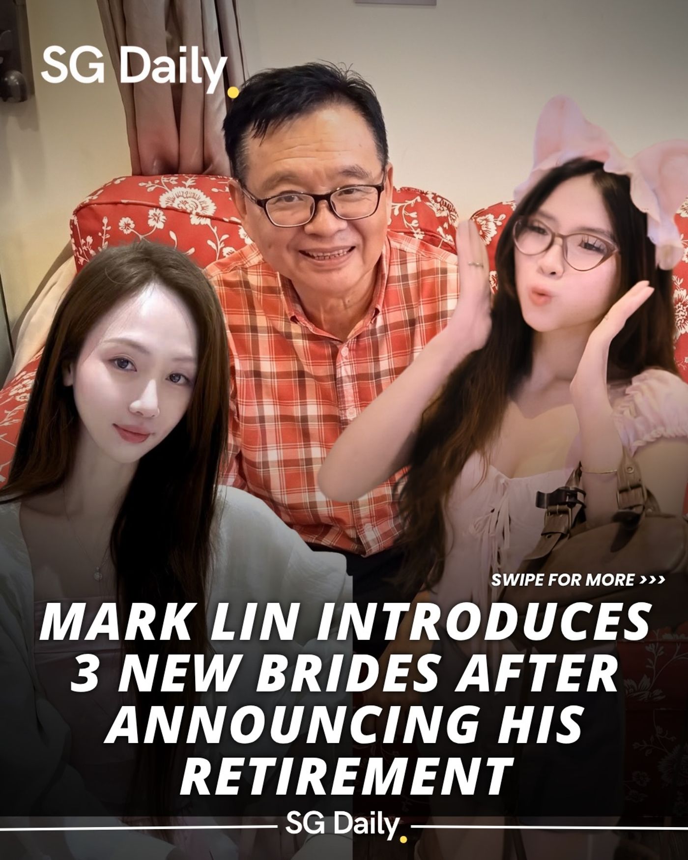 Mark Lin Introduces 3 New Brides After Announcing His Retirement