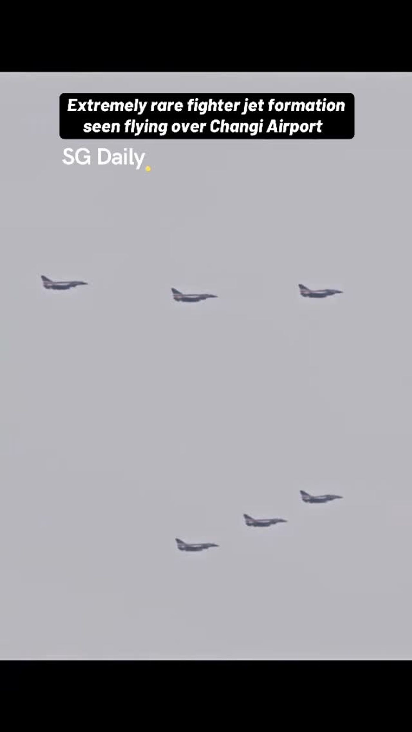 Extremely rare fighter jet formation seen flying over Changi Airport