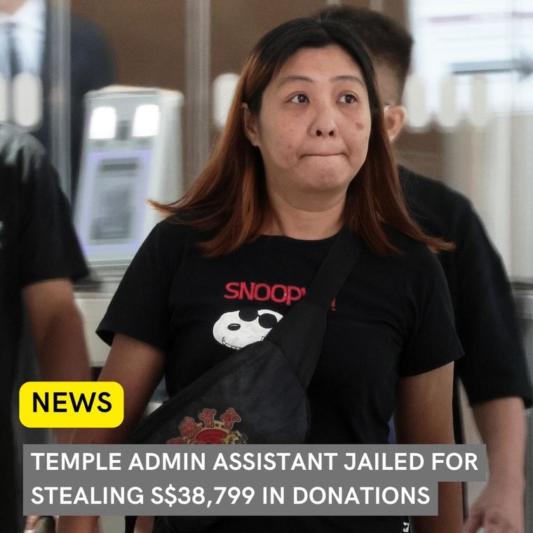 Temple Admin Assistant Jailed for Taking S$38,799 in Donations and Fees