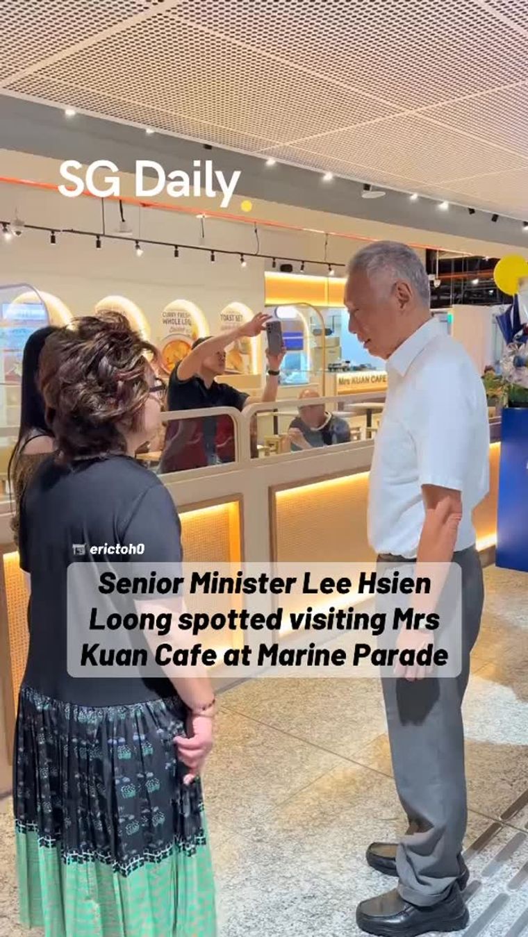 Senior Minister Lee Hsien Loong visits Mrs Kuan Cafe in Marine Parade