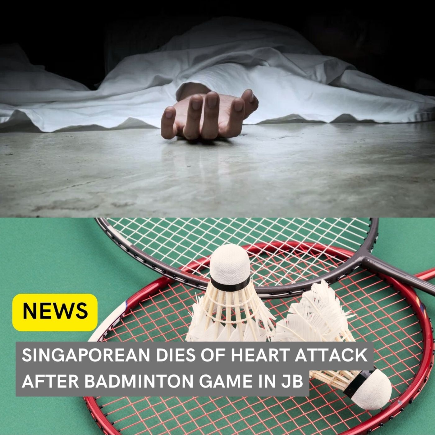 Singaporean Dies of Heart Attack After Badminton Game in JB