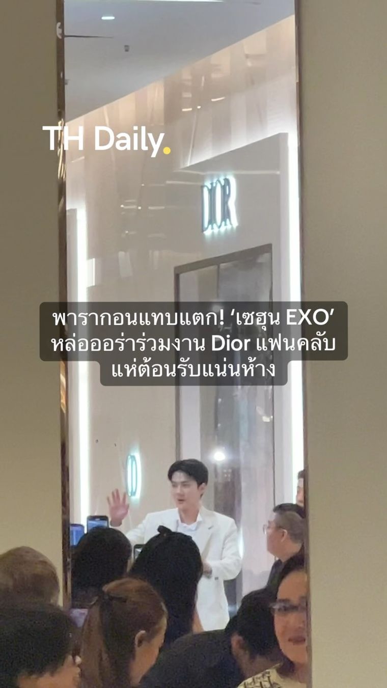 Sehun draws a crowd at Dior event in Siam Paragon