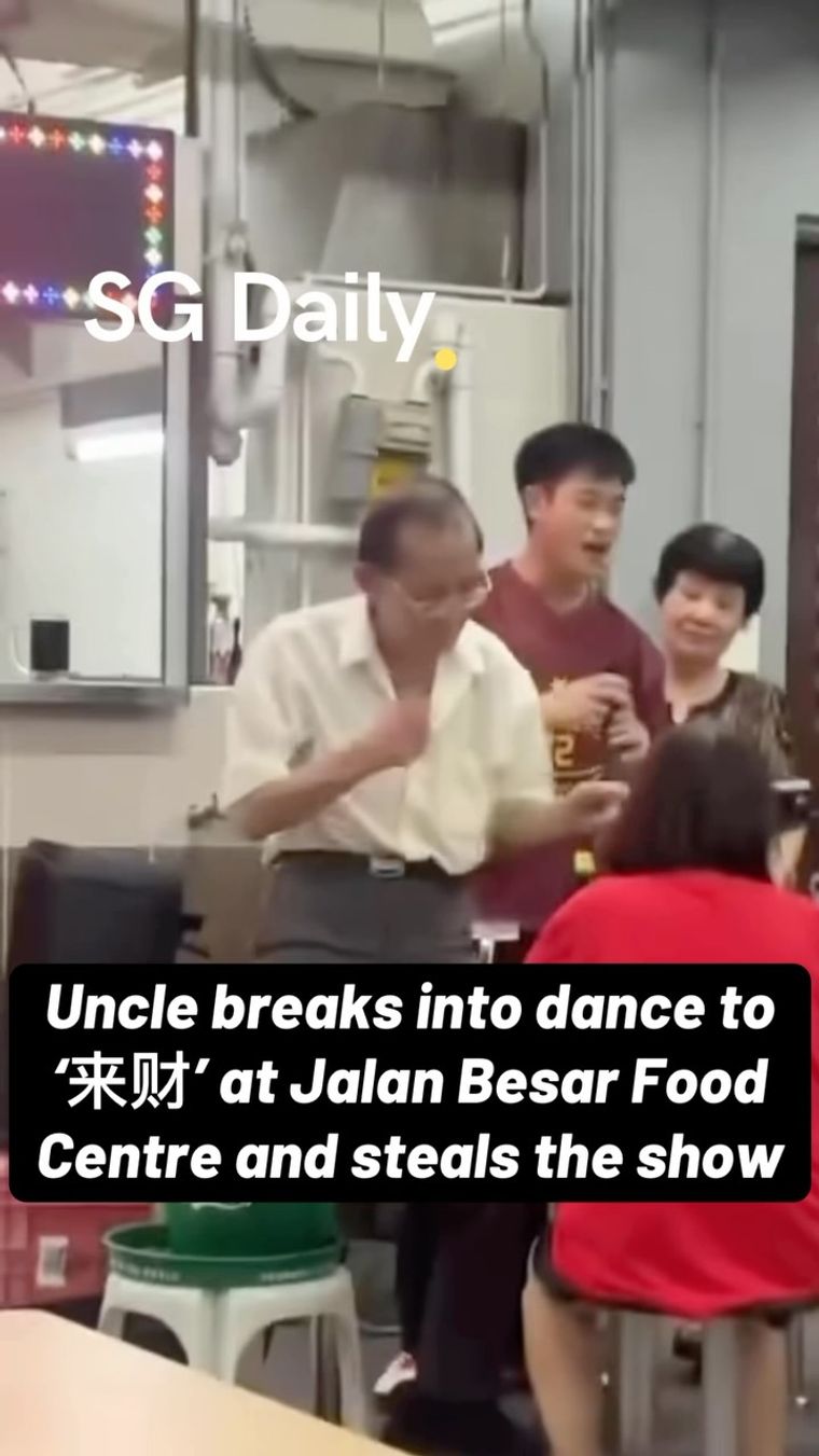 Uncle breaks into dance to '来财' at Jalan Besar Food Centre and steals the show