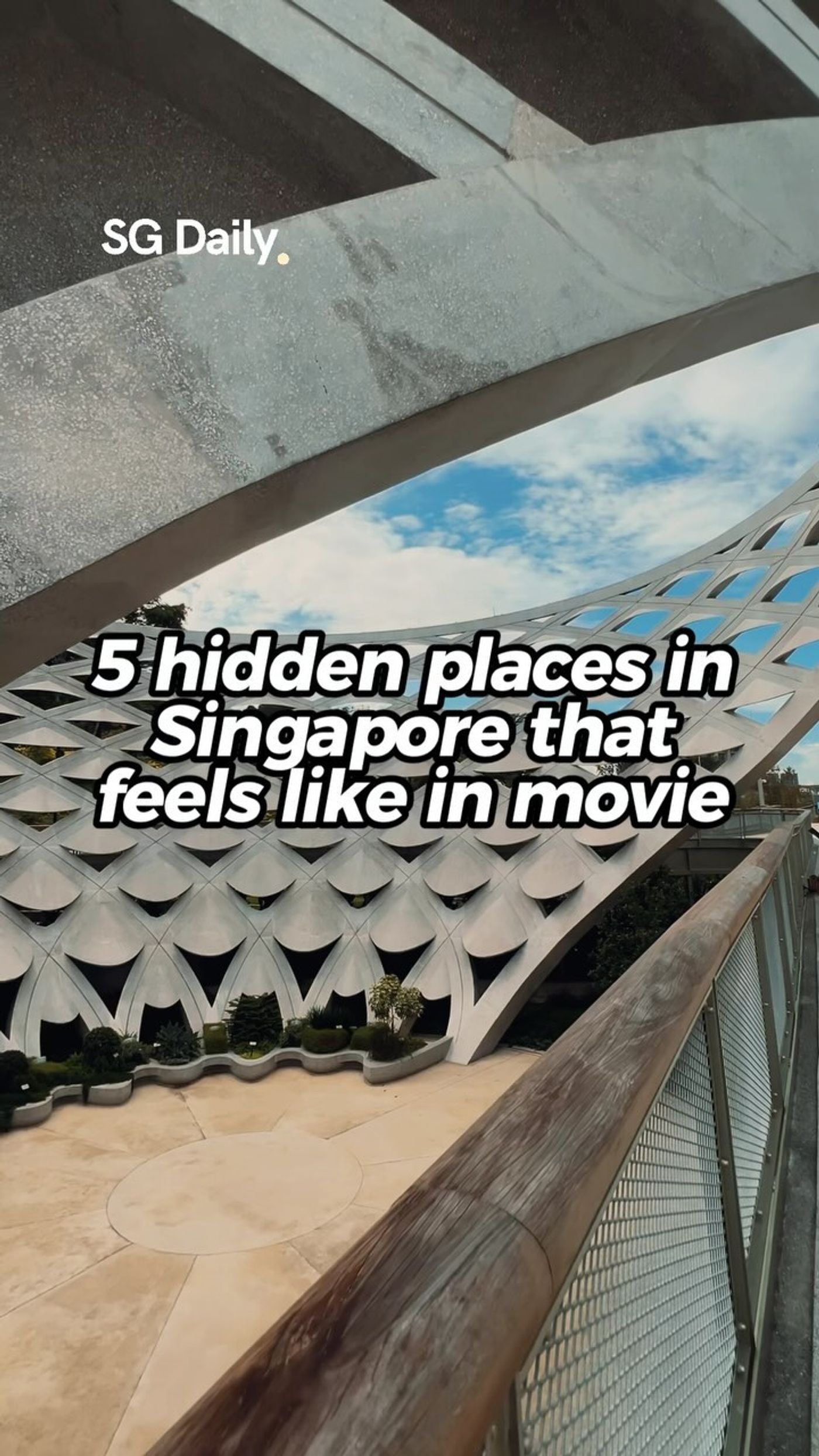 5 Hidden Places in Singapore That Feels Like in Movie