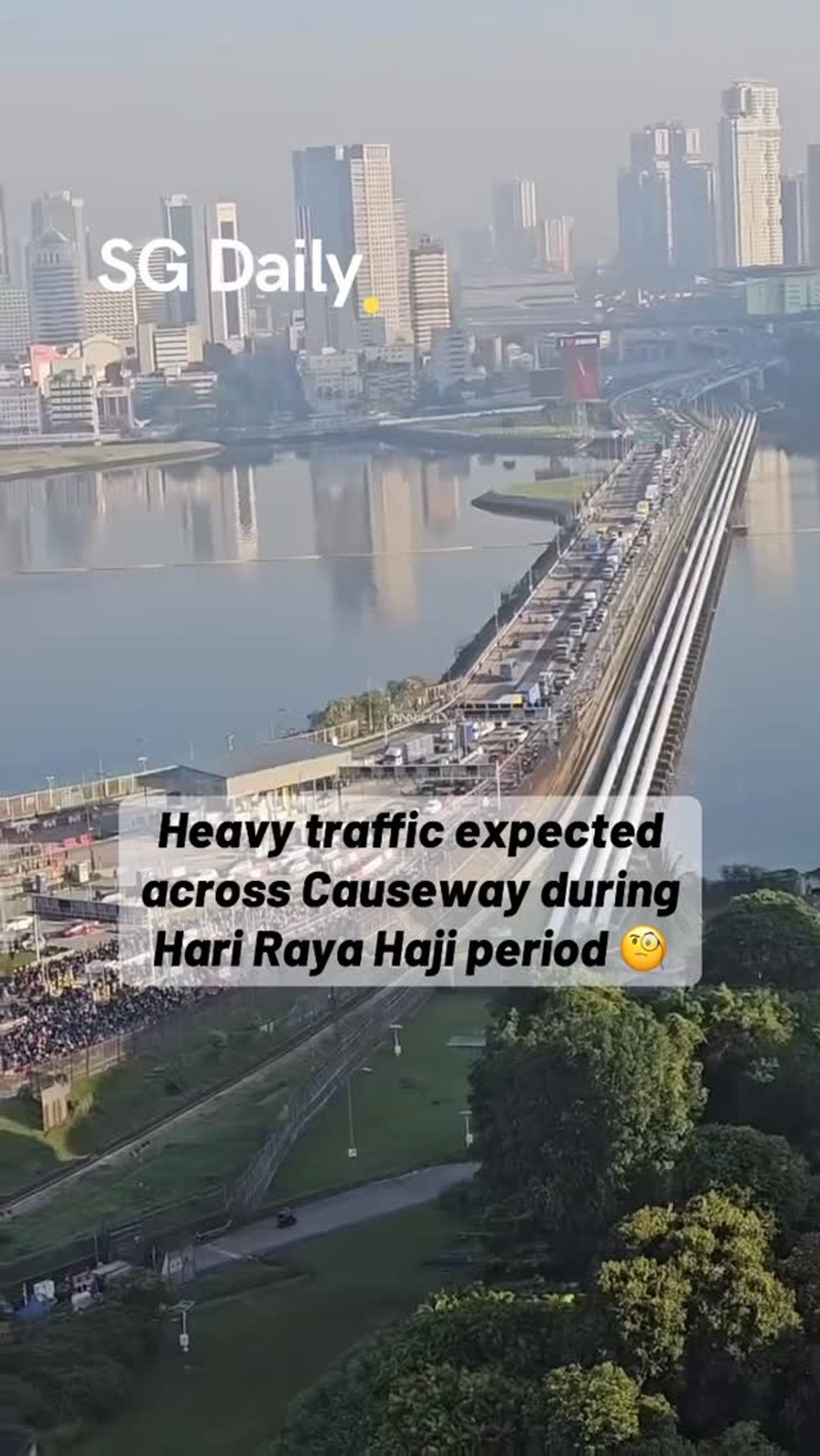 Heavy Causeway traffic expected during Hari Raya Haji period