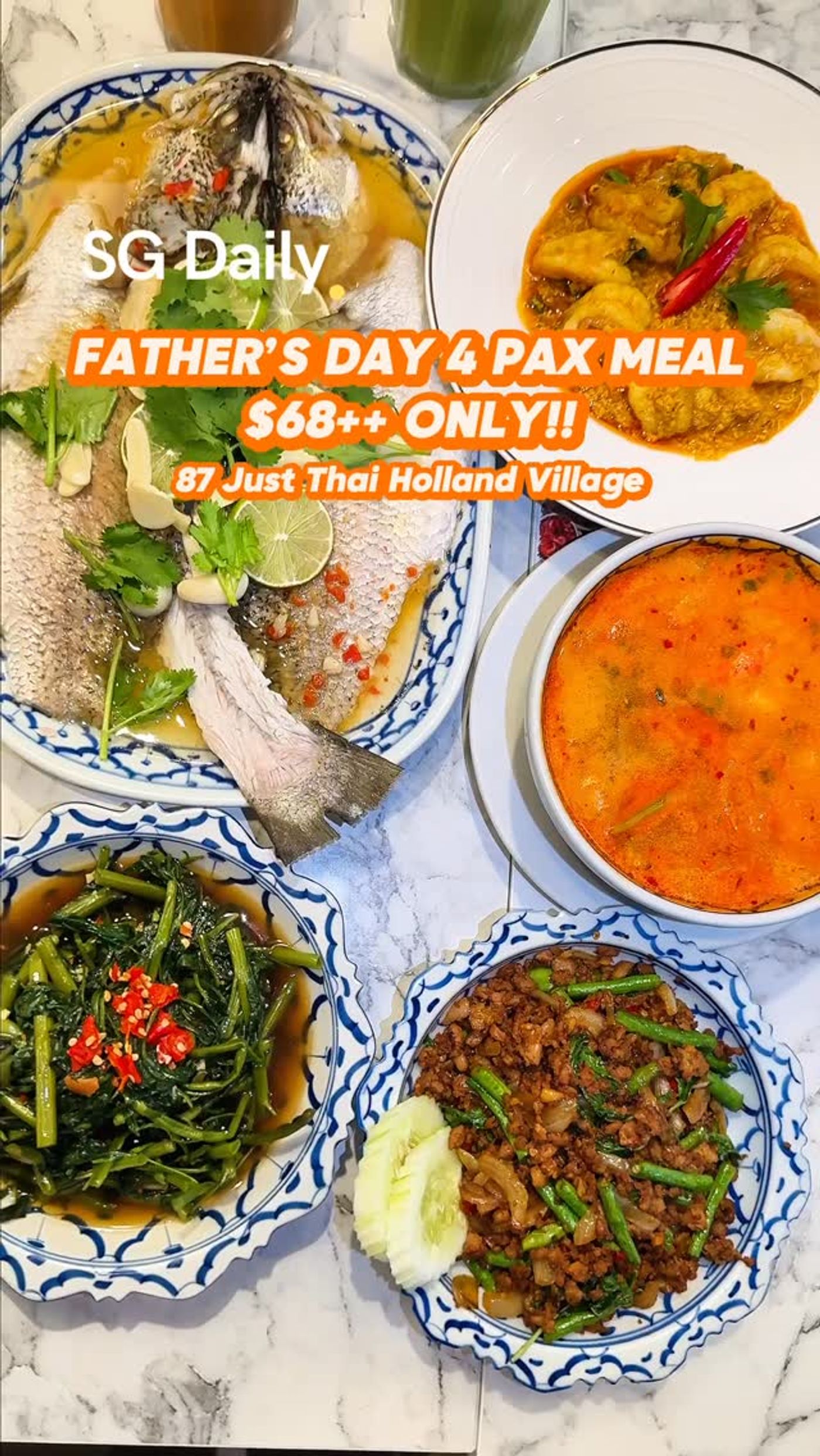 87 Just Thai’s Father’s Day set served four for $68++