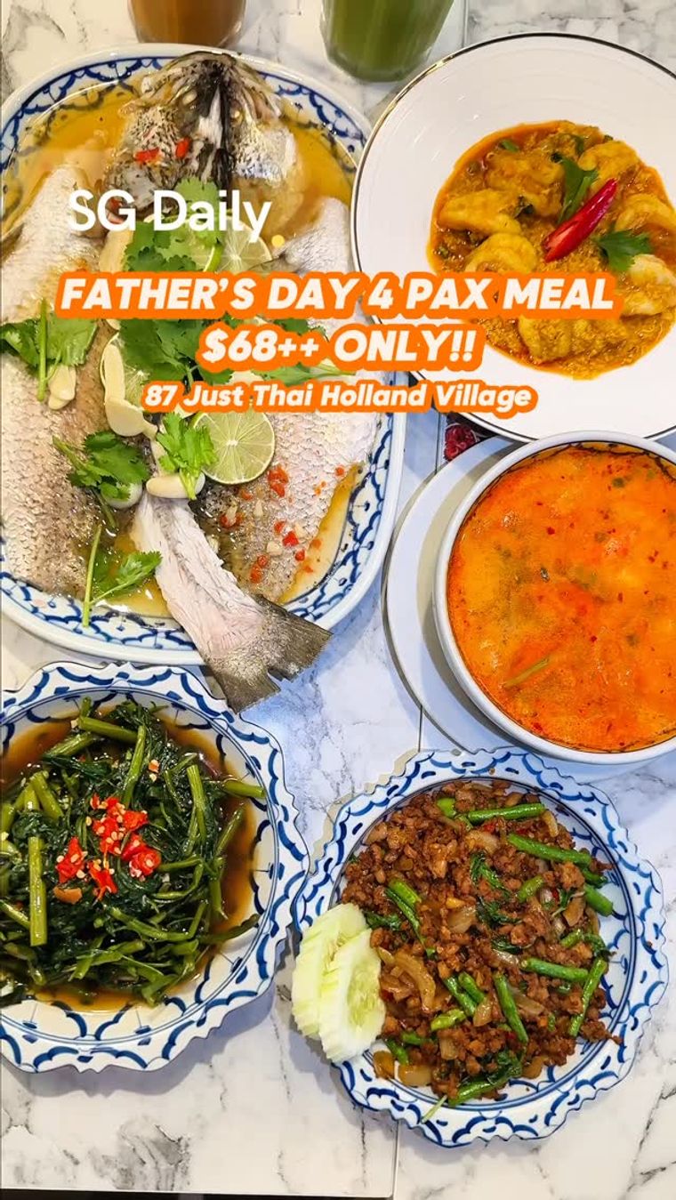 87 Just Thai’s Father’s Day set served four for $68++