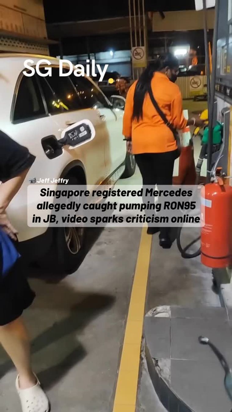 Singapore-registered Mercedes allegedly seen pumping RON95 in Malaysia