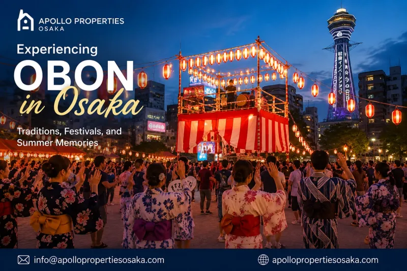 Obon Osaka, Obon Japan, Osaka summer festival, living in Osaka, Osaka expat guide, Kansai events, Bon Odori Osaka, furnished apartment Osaka, move to Osaka, Osaka apartments, foreign friendly housing Osaka, Japan life, Osaka accommodation, Apollo Properties Osaka