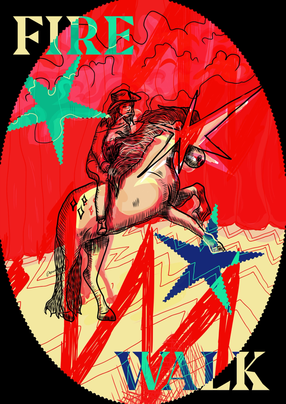 Digital collage in an oval frame, an inked horse rearing under a scarlet sky, star cut-outs and the words “FIRE WALK”