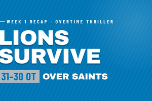 Instant Reaction: Lions Survive Overtime Scare, Beat Saints 31-30